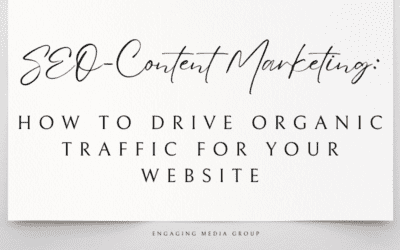 SEO-Content Marketing: How to Drive Organic Traffic for Your Website